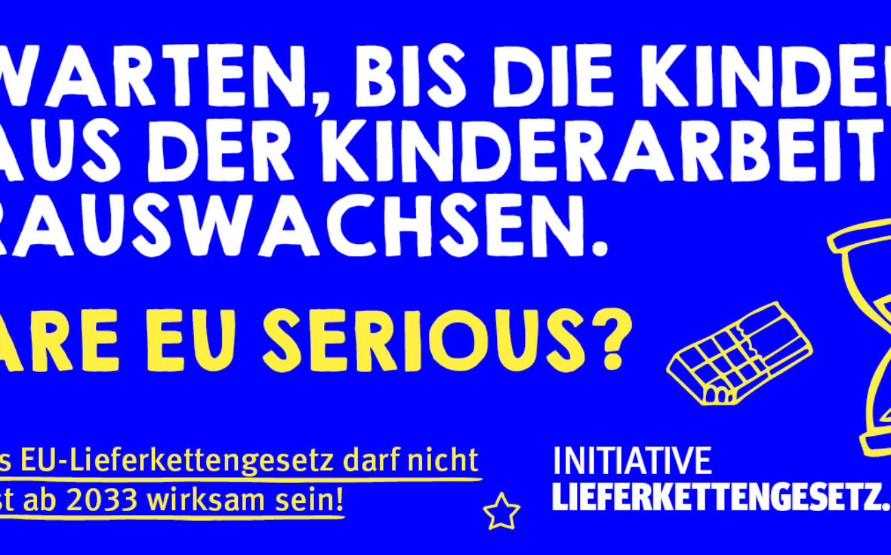 Ein unwirksames EU-Lieferkettengesetz darf nicht das Ziel sein – unser offener Brief an Europaparlamentarier Axel Voss